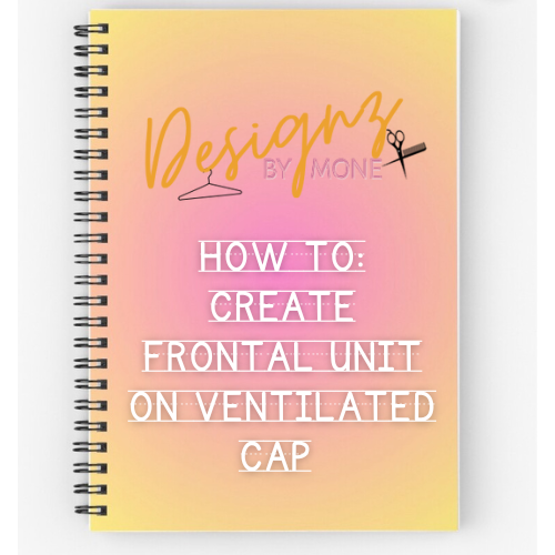 How To: Create Frontal Unit On Ventilated Cap